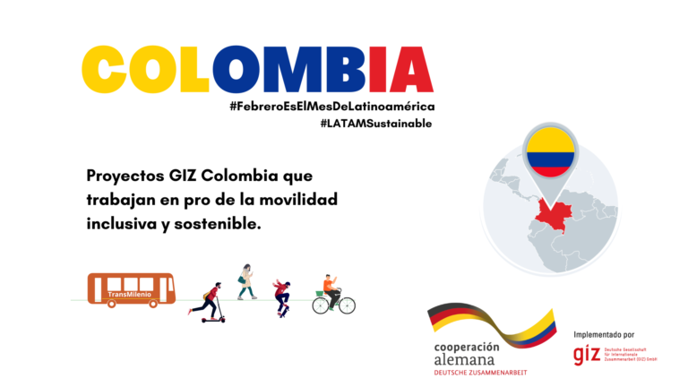 Proyectos GIZ Colombia que trabajan en pro de la movilidad inclusiva y sostenible